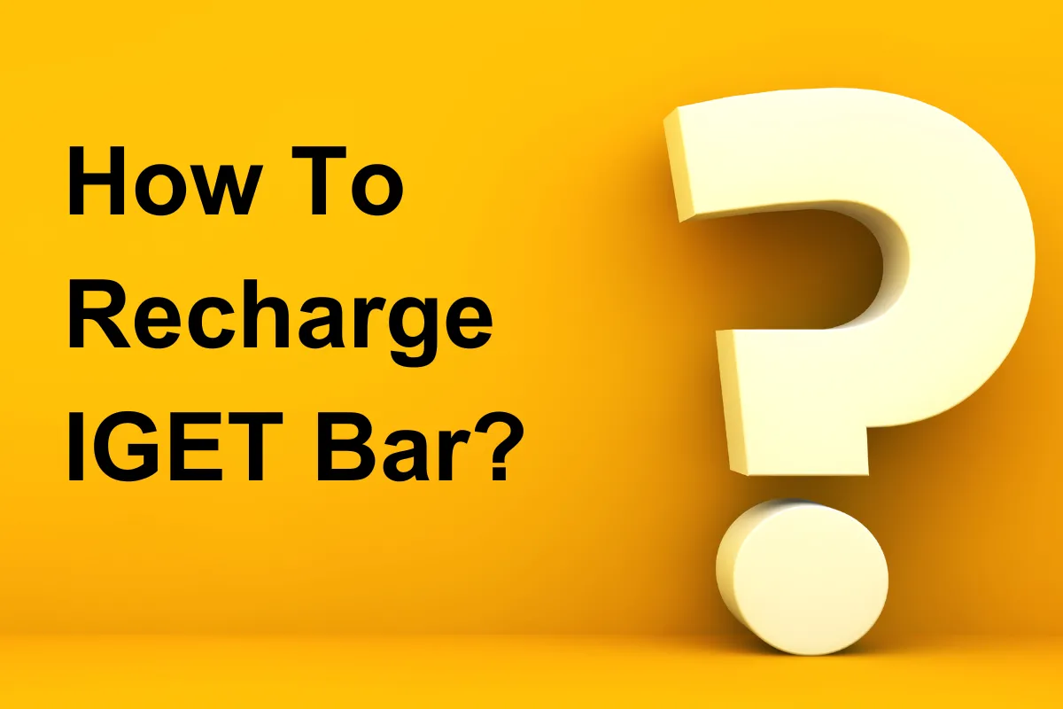 How To Recharge IGET Bar